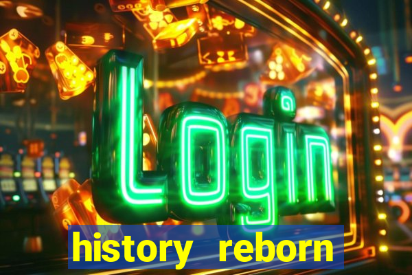 history reborn remover carta